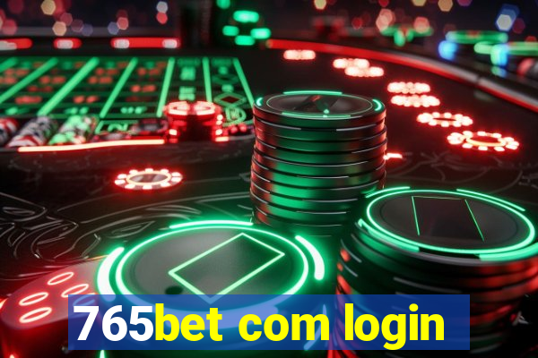 765bet com login